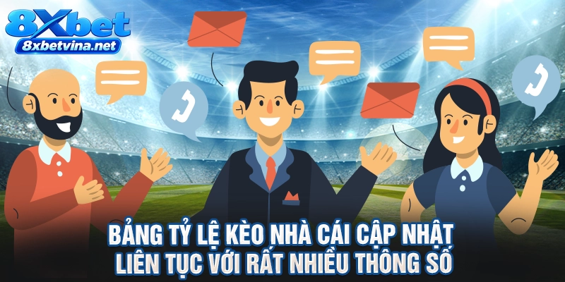 Bảng tỷ lệ kèo nhà cái cập nhật liên tục với rất nhiều thông số