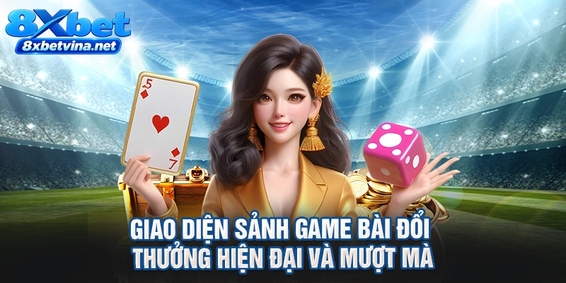 Giao diện sảnh game bài đổi thưởng hiện đại và mượt mà