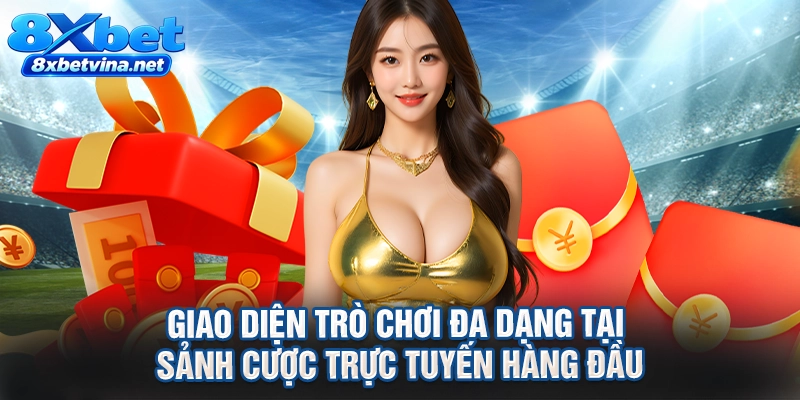 Giao diện trò chơi đa dạng tại sảnh cược trực tuyến hàng đầu
