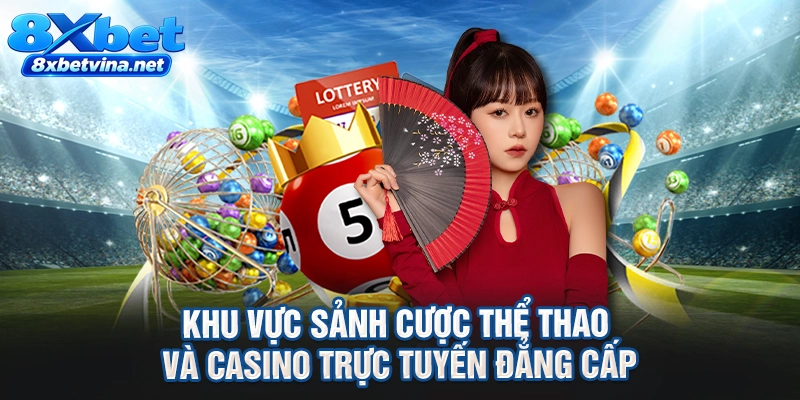 Khu vực sảnh cược thể thao và casino trực tuyến đẳng cấp